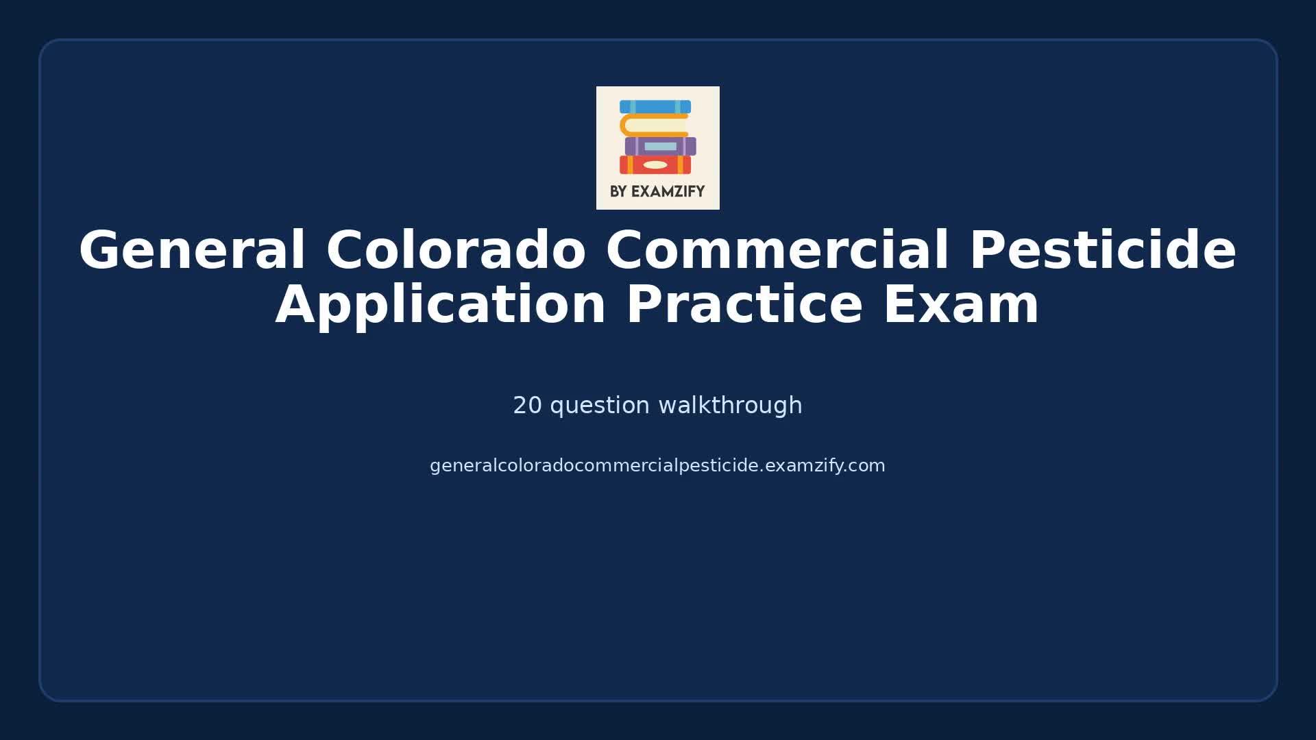 Video thumbnail for General Colorado Commercial Pesticide Application Practice Exam