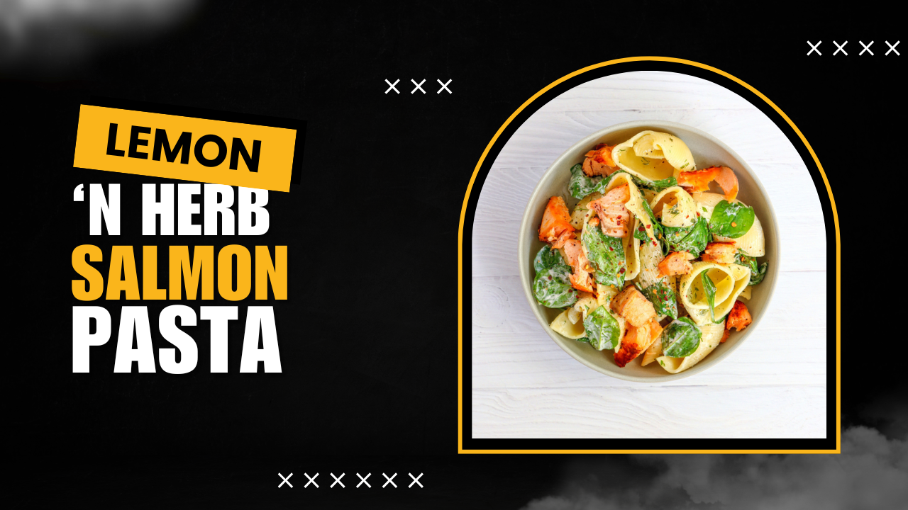 'Video thumbnail for Lemon & Herb Salmon Pasta 🍋🐟'