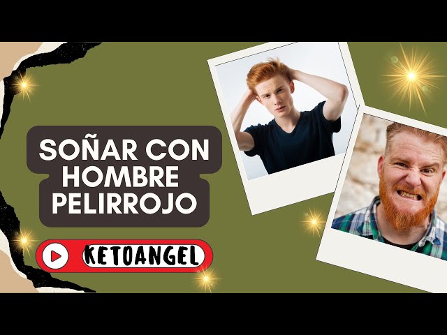'Video thumbnail for Significado de Soñar con Hombre Pelirrojo: Interpretaciones y Análisis'