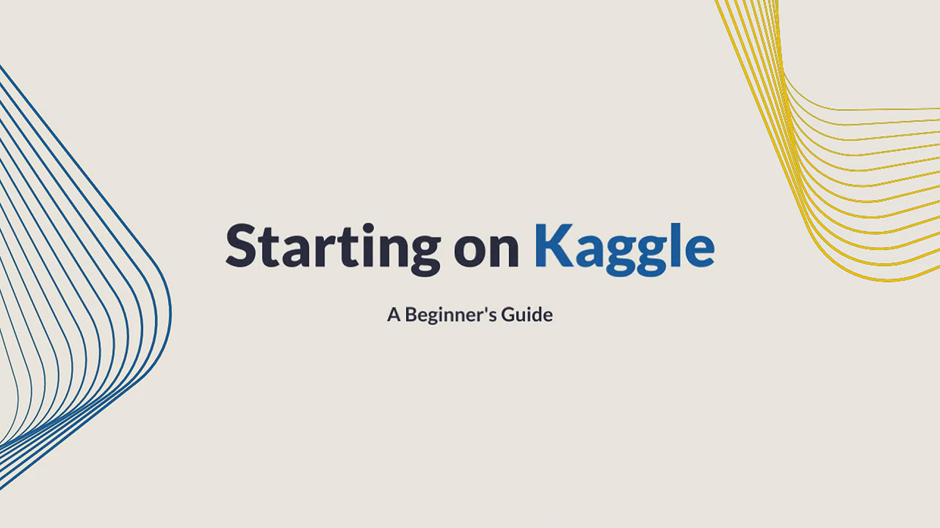 'Video thumbnail for How Should a Machine Learning Beginner Get Started on Kaggle?'
