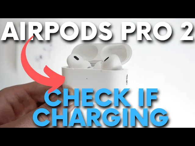 Video thumbnail for How to CHECK if AirPods Pro 2 are Charging?