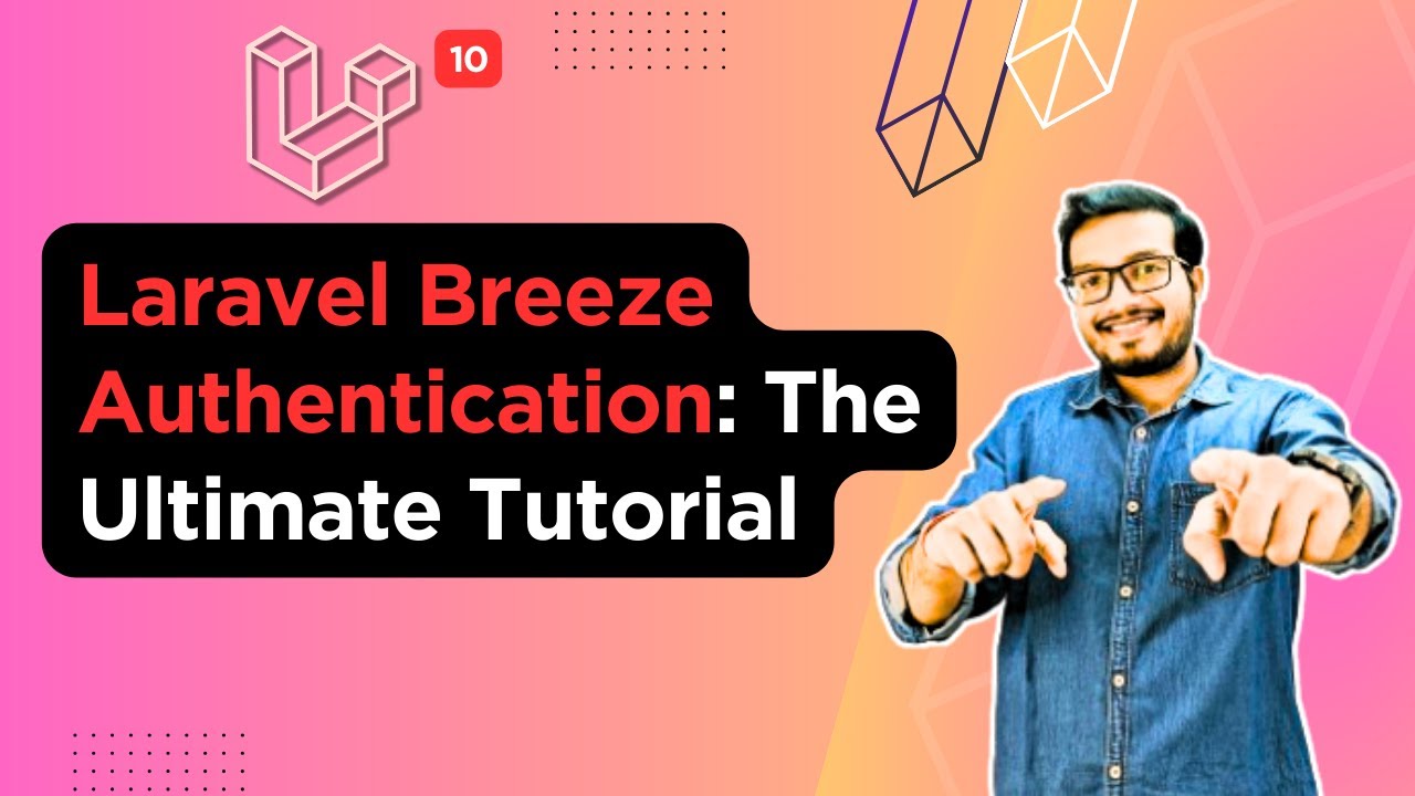'Video thumbnail for 7. Laravel Breeze Authentication: The Ultimate Tutorial'