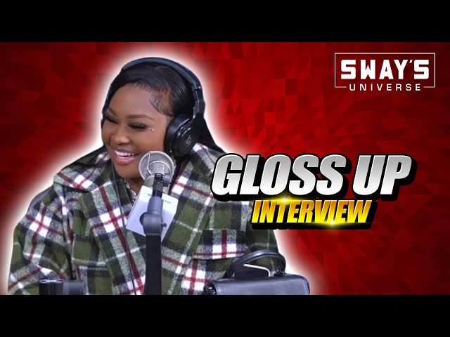 Video thumbnail for GLOSS UP On New Album ‘Before The Gloss Up’, Friendship with GLORILLA & Freestyle | SWAY’S UNIVERSE