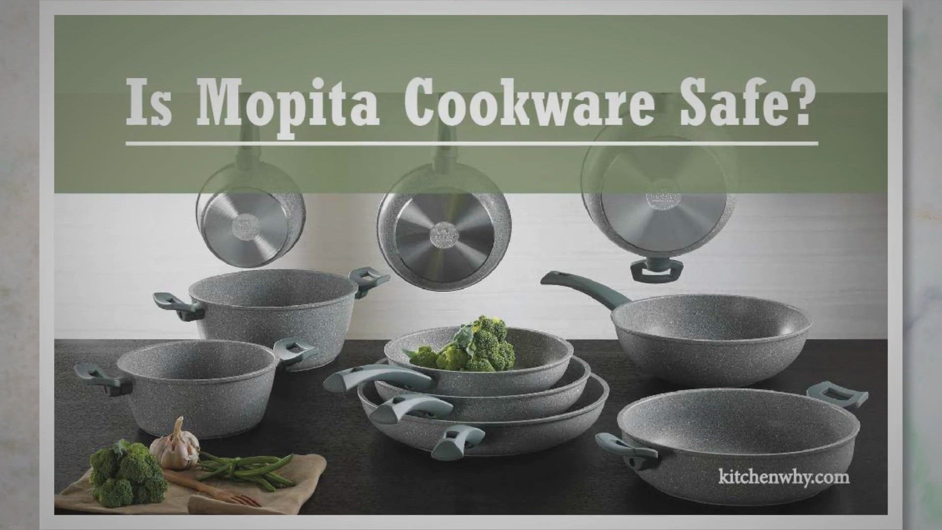 Video thumbnail for Is Mopita Cookware Safe?