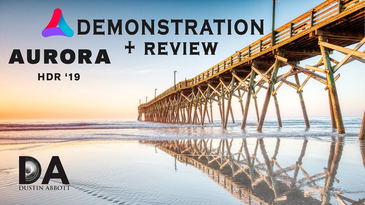 Video thumbnail for Aurora HDR 2019 Demonstration + Review | 4K