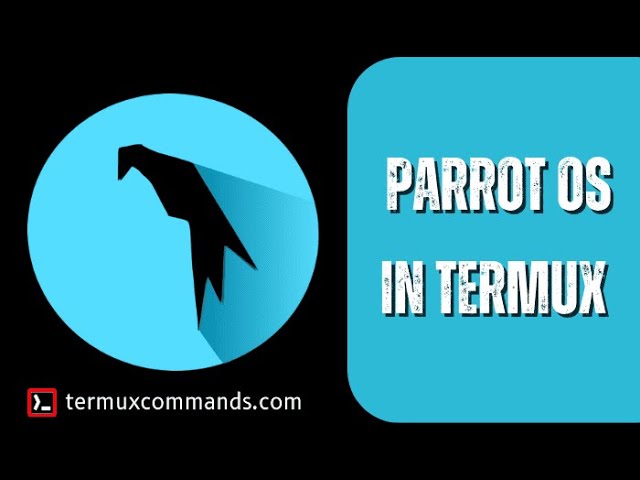 Video thumbnail for How to install Parrot OS in Termux || 2024