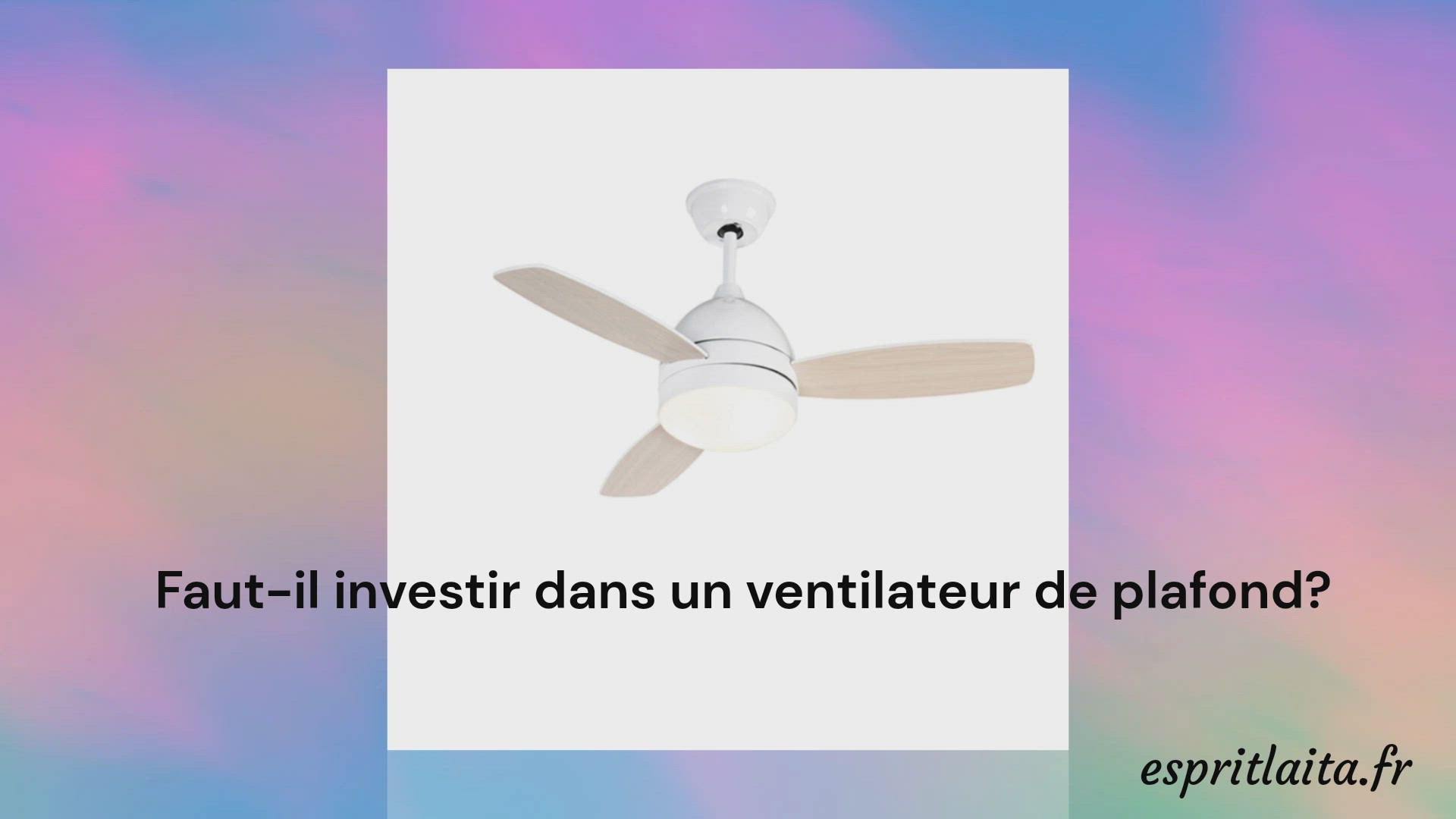 Video thumbnail for Faut-il investir dans un ventilateur de plafond?