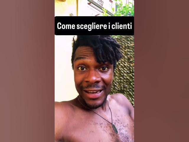 Video thumbnail for Attenzione a come scegliere un cliente