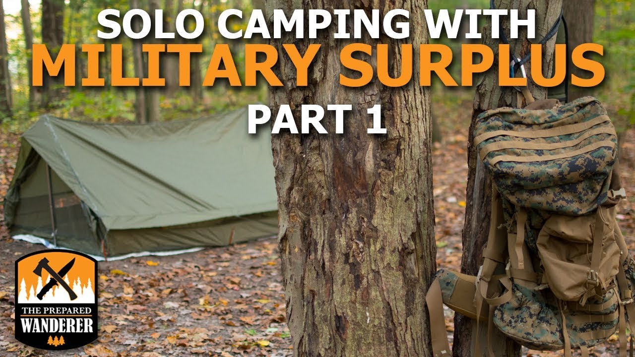 Video thumbnail for Solo Camping With Military Surplus Gear Part 1