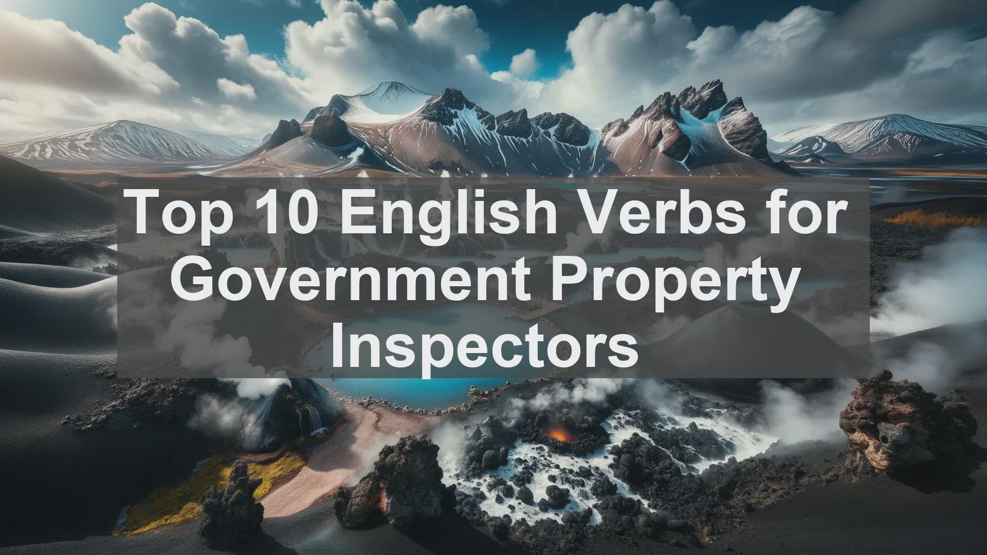 'Video thumbnail for Top 10 English Verbs for Government Property Inspectors'