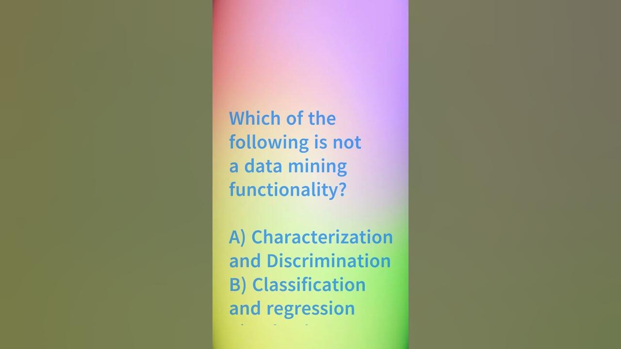 'Video thumbnail for MCQ Questions on Data Mining part-1 #mcq #mcqs #technology #mcqquestions #shorts'