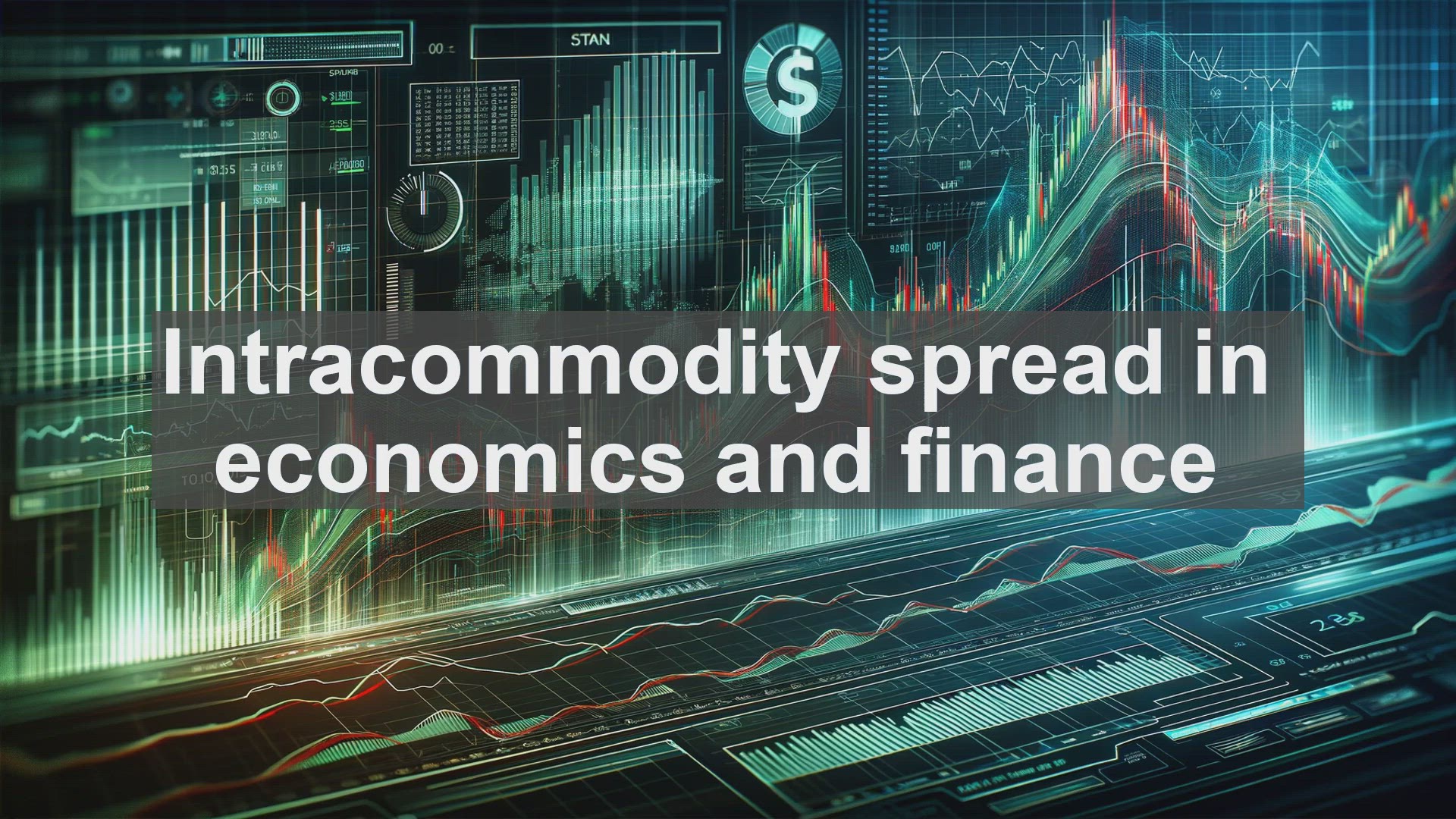 'Video thumbnail for Intracommodity spread in economics and finance'