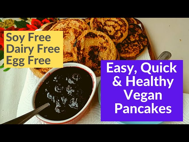 Video thumbnail for Easy Tasty Healthy Vegan Pancakes | No Soy Pancakes | Better Topics