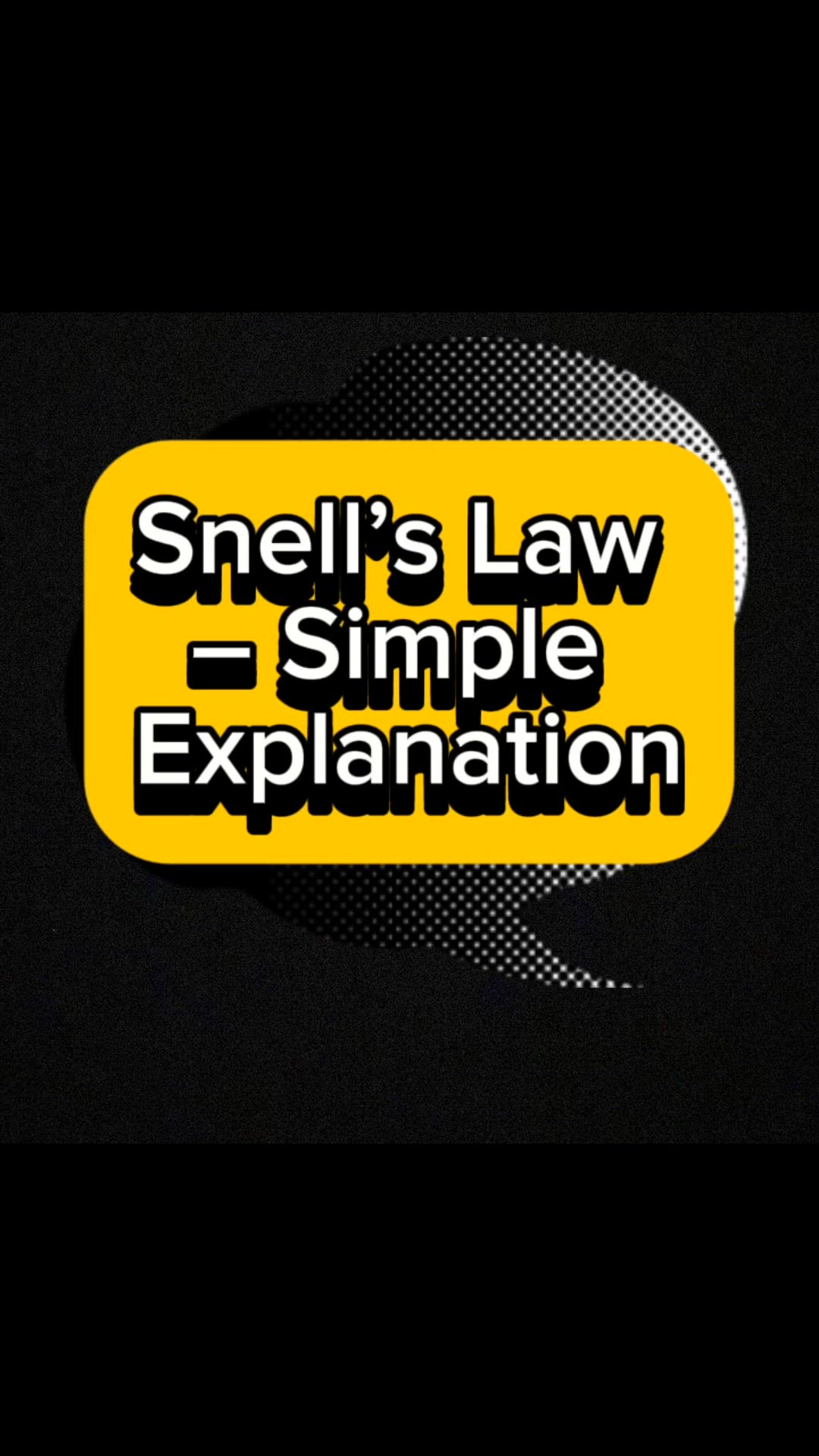 'Video thumbnail for Snell’s Law'
