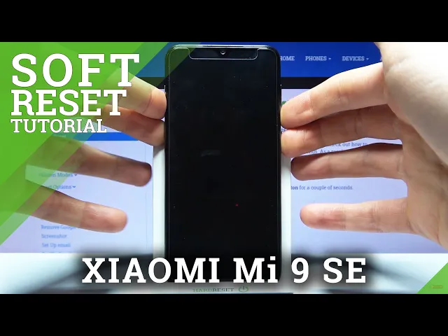 Video thumbnail for How to Force Restart XIAOMI MI 9 SE – Fix Not Responding Screen
