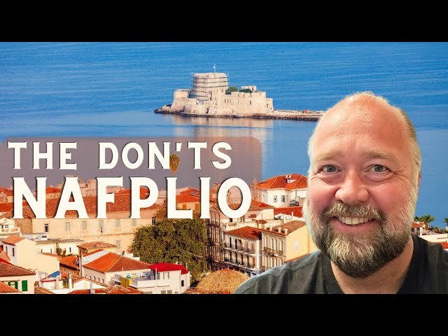 Video thumbnail for The Don’ts of Visiting Nafplio, Greece