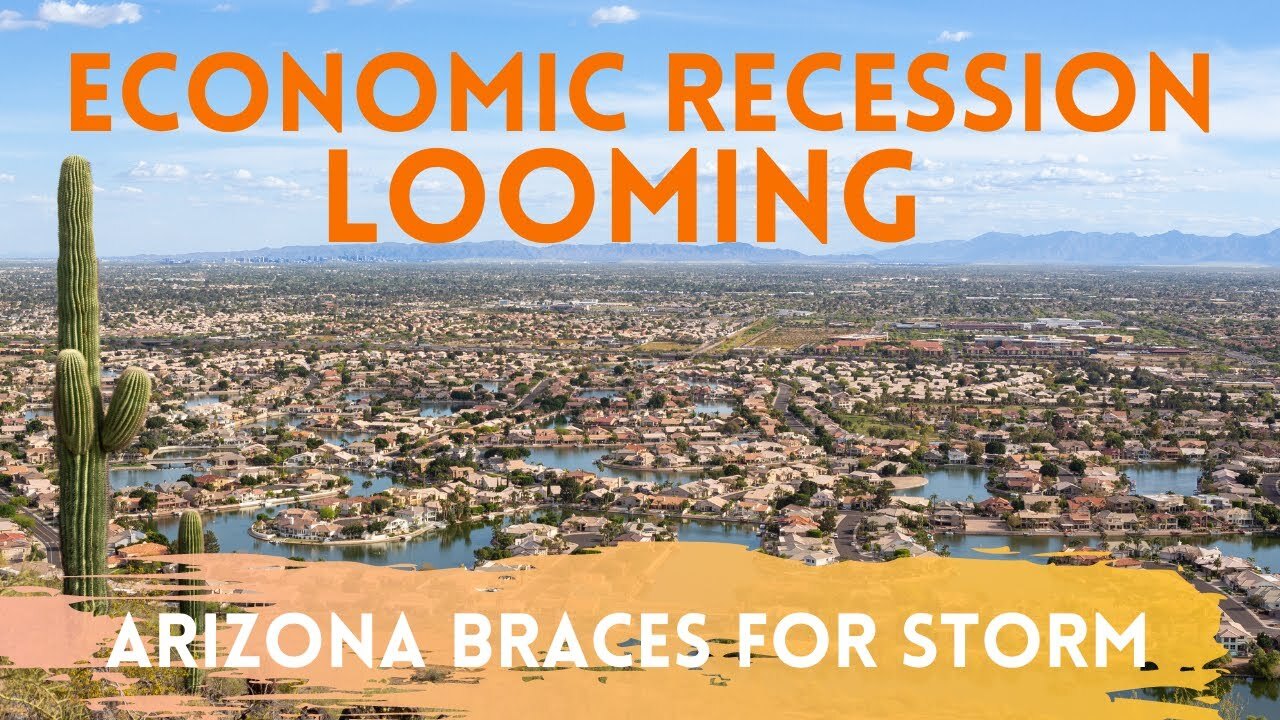 'Video thumbnail for ECONOMIC RECESSION LOOMING FOR ARIZONA HOUSING MARKET!?!'