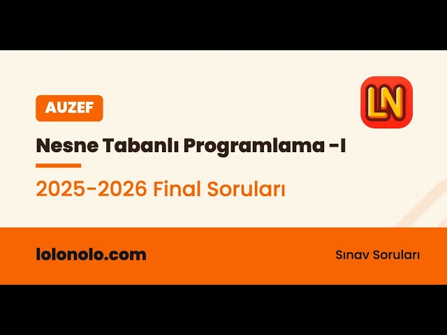 Video thumbnail for Ata Aöf Nesne Tabanlı Programlama I 2025-2026 Final Soruları