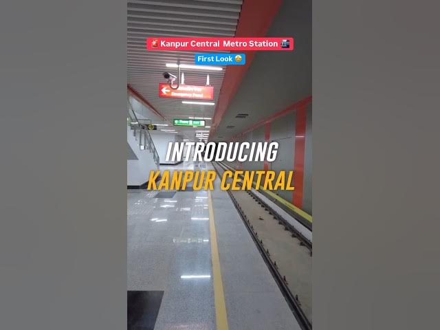 Video thumbnail for Kanpur Central Metro Station First Look#kanpur#kanpurmetro#metro#kanpurcentral#metrostation#short