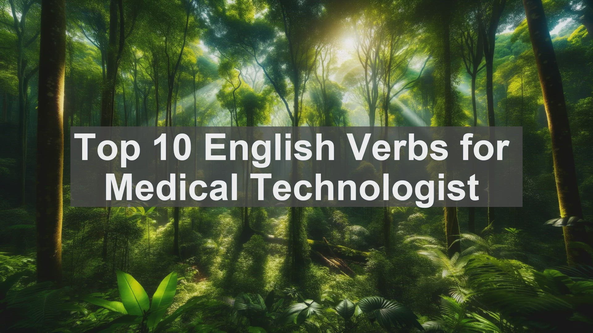 'Video thumbnail for Top 10 English Verbs for Medical Technologist'