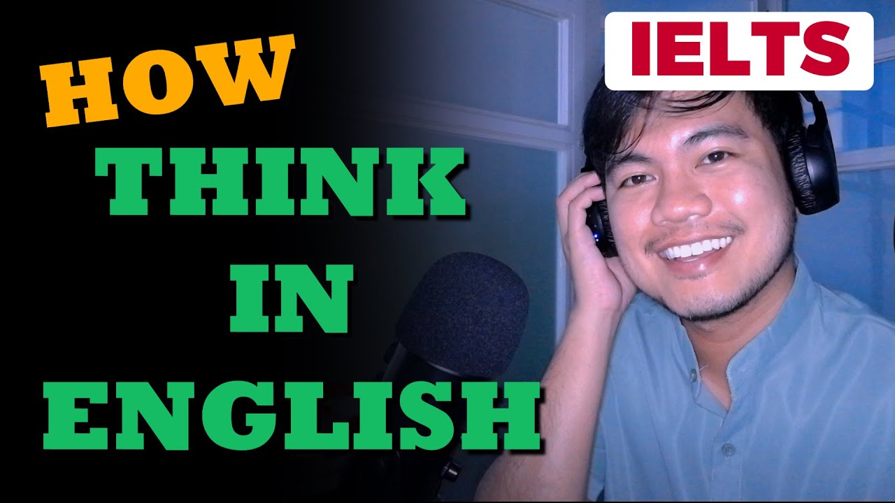 'Video thumbnail for Step-by-step Process To THINK IN ENGLISH | IMPROVE YOUR ENGLISH SKILLS'