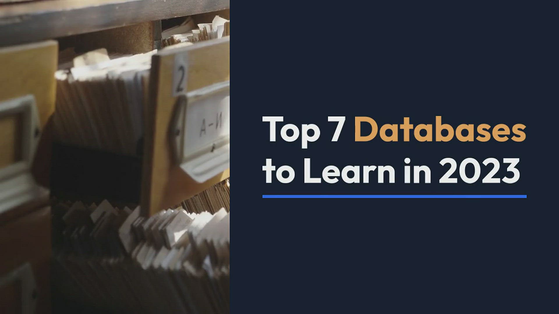 'Video thumbnail for Top 7 Databases to Learn in 2023'