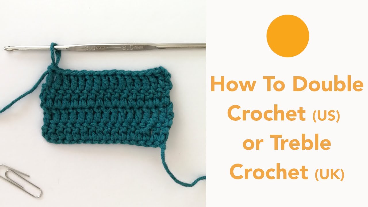 Video thumbnail for How to Double Crochet (US) or Treble Crochet (UK) | Basic Crochet Stitches