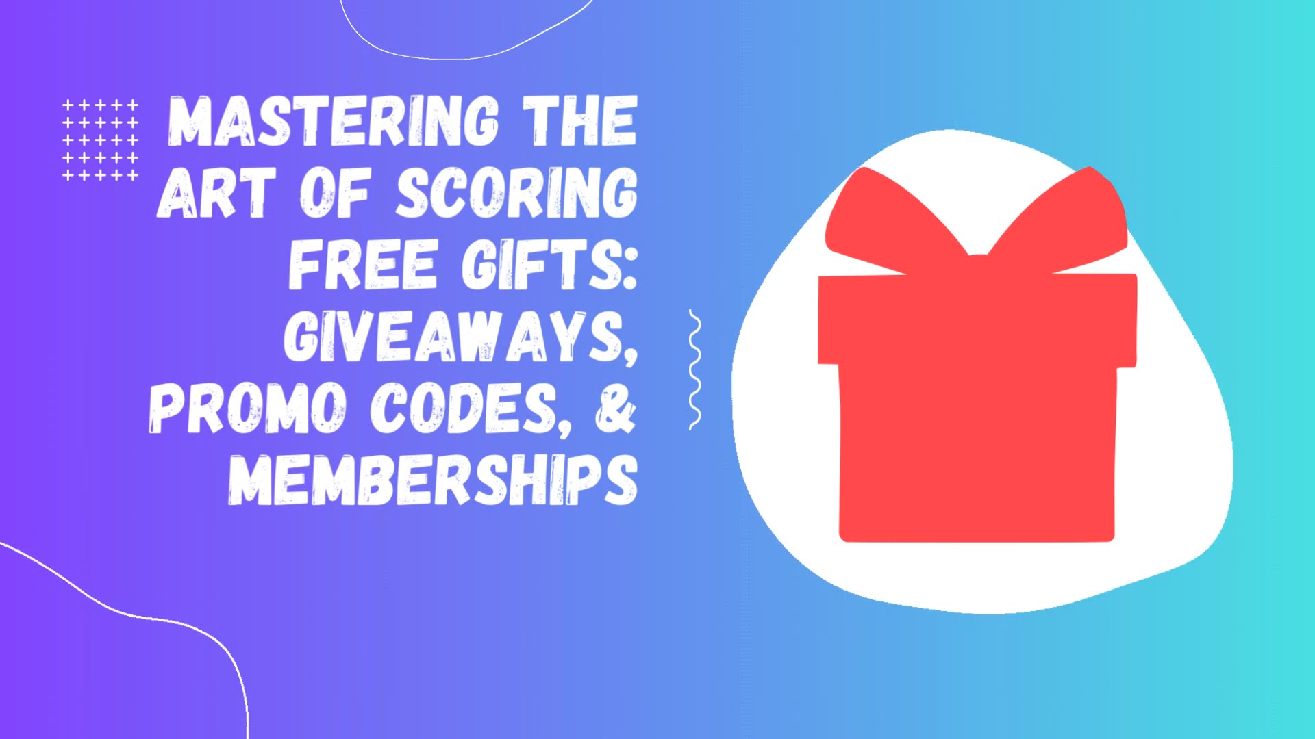 Video thumbnail for Mastering the Art of Scoring Free Gifts: Giveaways, Promo Codes, & Memberships