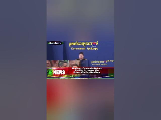 Video thumbnail for Thailand, Cambodia Denies Shelling In Lao As War Enters 4th Day NonStop