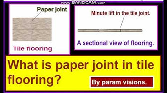 'Video thumbnail for What is paper joint type of tile flooring?'
