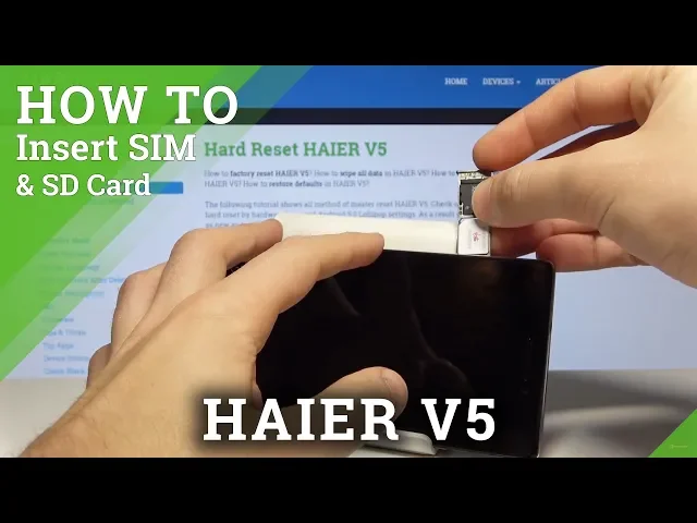 Video thumbnail for How to Insert SIM & SD in HAIER V5 - Install Nano SIM and SD Card