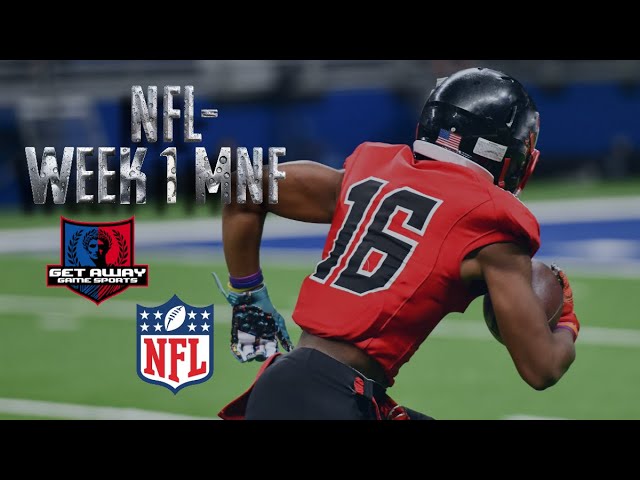Video thumbnail for Get Away Game Sports NFL Week 1 MNF
