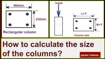 'Video thumbnail for How to calculate the size of the columns?/Finding the dimension of the column for the acting load.'