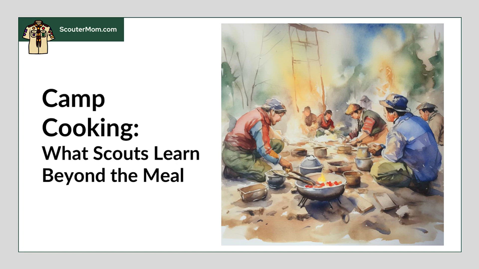 'Video thumbnail for Camp Cooking: What Scouts Learn Beyond the Meal'