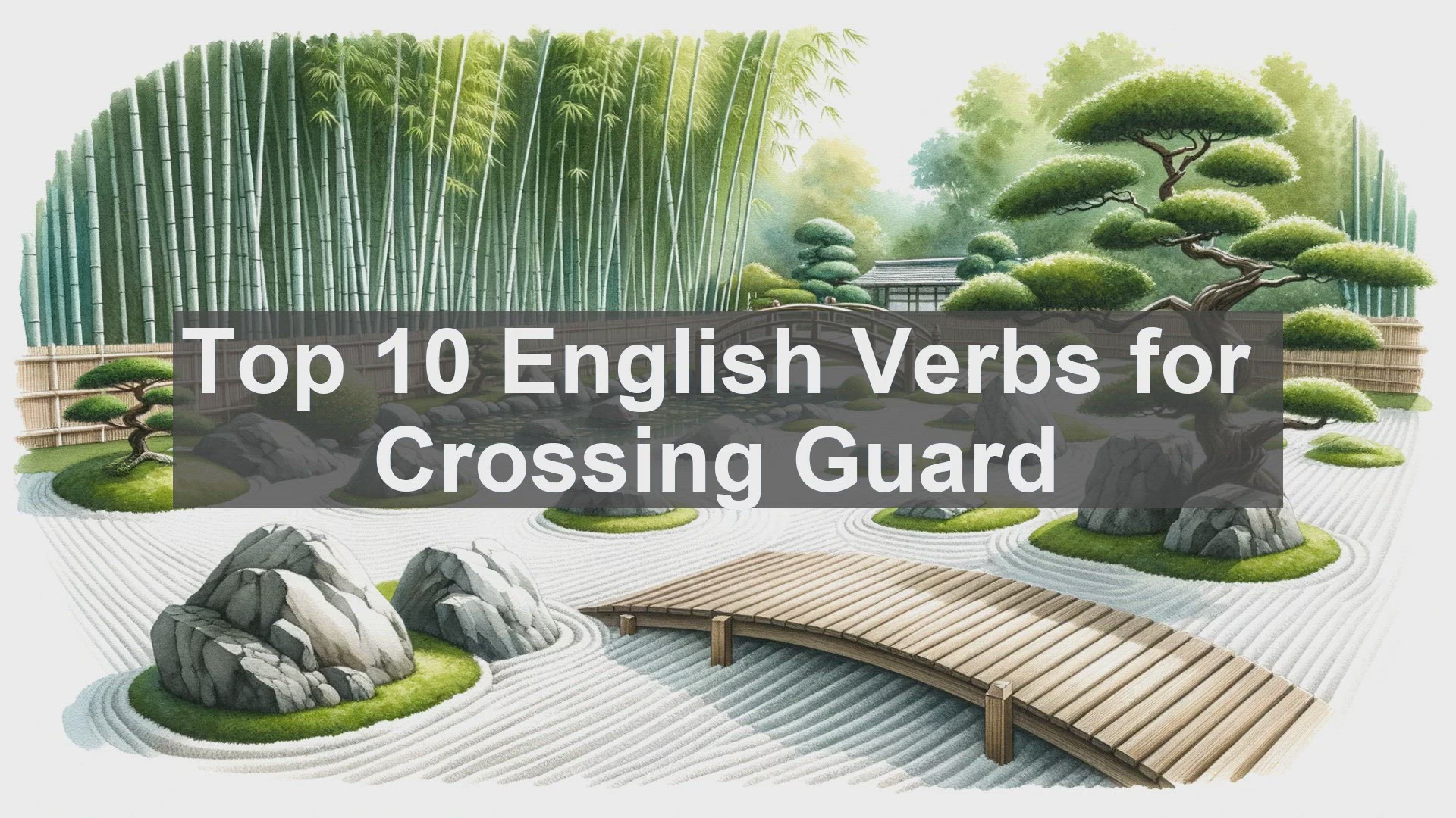 'Video thumbnail for Top 10 English Verbs for Crossing Guard'