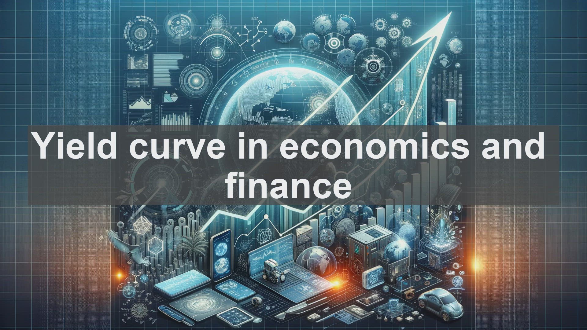 'Video thumbnail for Yield curve in economics and finance'