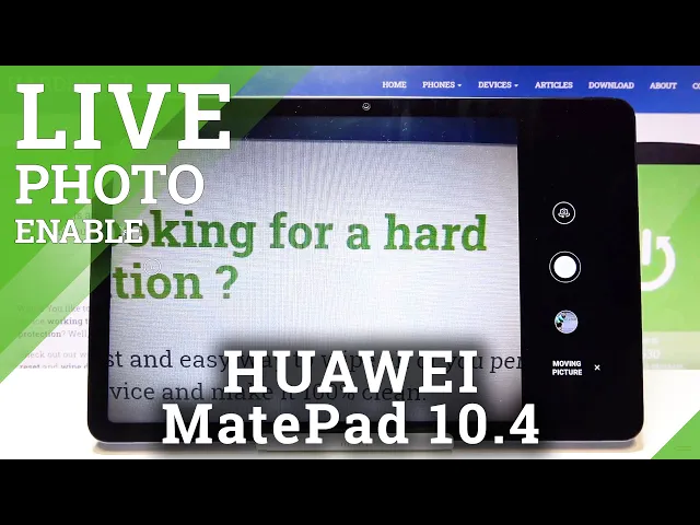 Video thumbnail for How to Take Moving Pictures on HUAWEI MatePad 10.4 New Edition - What is Moving Picture