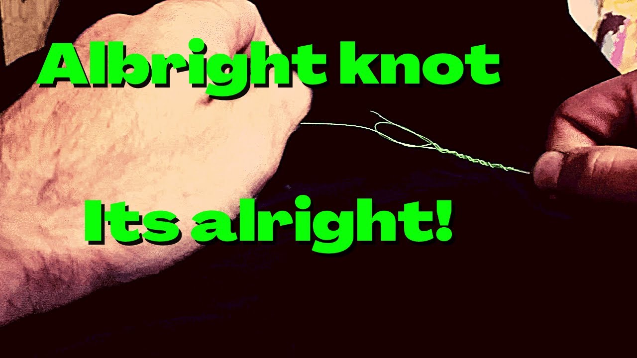 Video thumbnail for Need a easy line to line fishing knot? The Albright knot is it! - How to tie