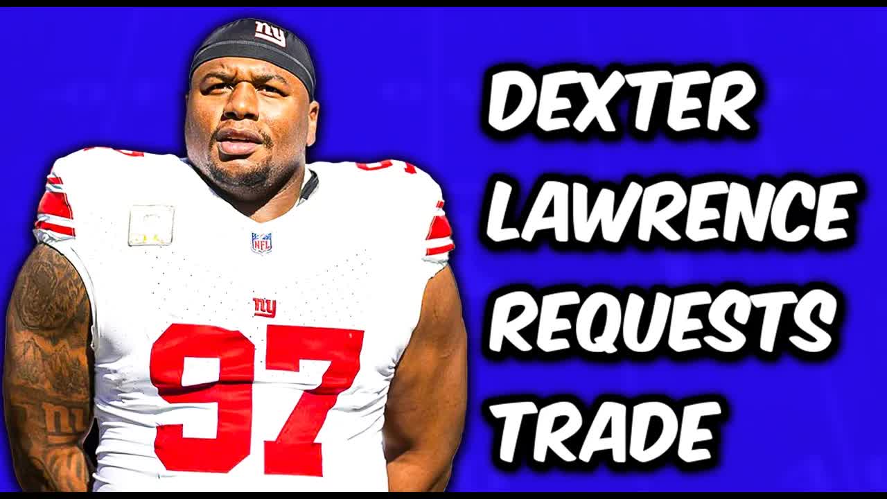 Video thumbnail for Breaking NFL News: New York Giants DT Dexter Lawrence Requests Trade