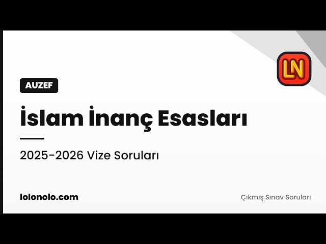 Video thumbnail for İslam İnanç Esasları 2025-2026 Vize Soruları