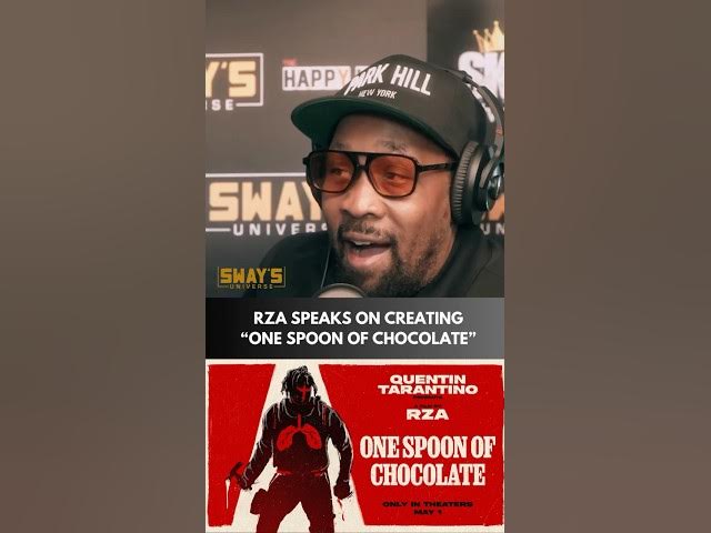 Video thumbnail for Rza Speaks on "One Spoon of Chocolate" | SWAY’S UNIVERSE