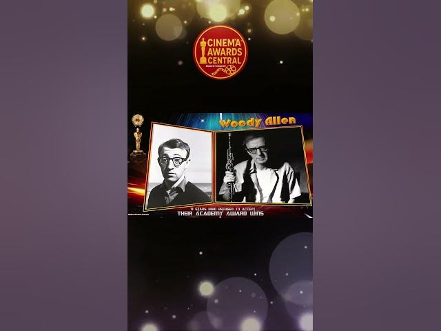 Video thumbnail for 2. WoodyAllen : 11 Celebrities Who Snubbed the Oscars