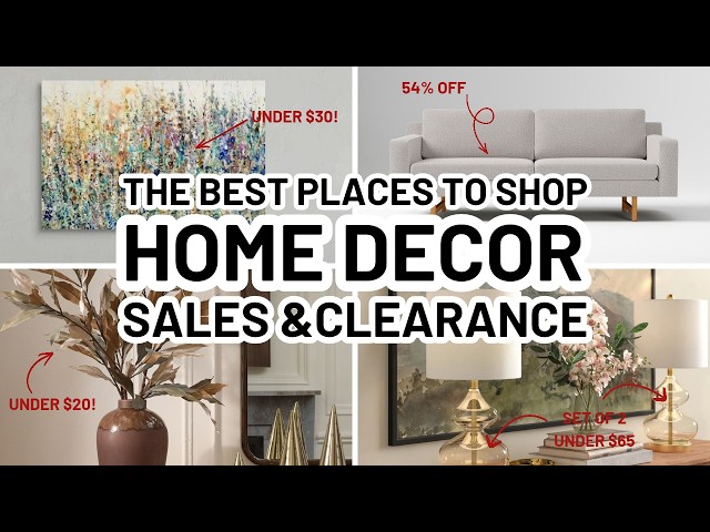Video thumbnail for HOME DECOR CLEARANCE & SALES - THE BEST PLACES TO SHOP