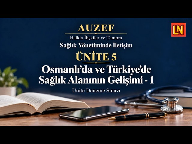 Video thumbnail for Sağlık Yönetiminde İletişim Ünite 5 Deneme Sınavı