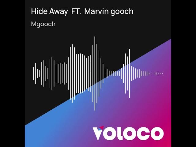 Video thumbnail for Hide Away FT. Official  -  Marvin gooch  - ) Audio