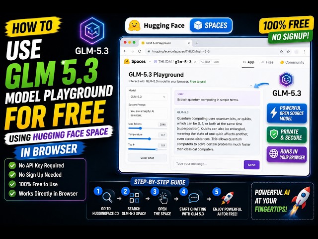 Video thumbnail for How to Use GLM 5.3 Model Playground For FREE Using HuggingFace Space in Browser