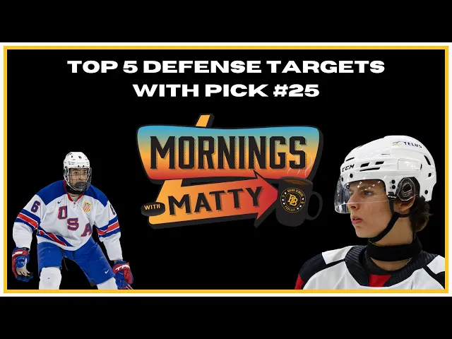 'Video thumbnail for Top 5 Defense Targets With Pick #25 For The Boston Bruins'