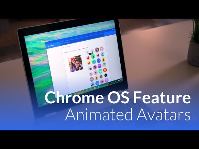 Video thumbnail for Chrome OS Feature: Animated Avatars