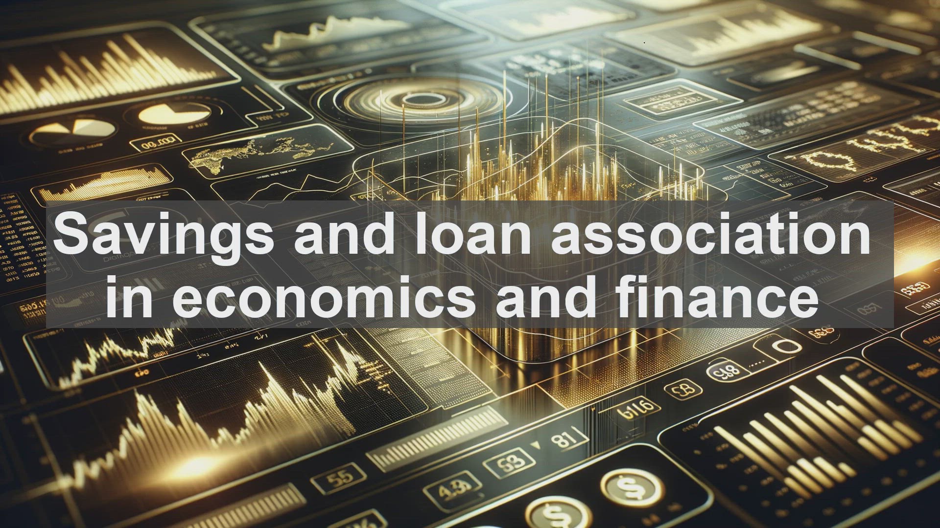 'Video thumbnail for Savings and loan association in economics and finance'