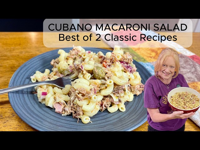 Video thumbnail for CUBANO MACARONI SALAD A Fusion of 2 Classics Cuban Sandwich & Macaroni Salad